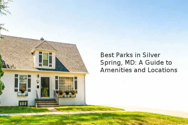 Best Parks in Silver Spring, MD: A Guide to Amenities and Locations Best Parks in Silver Spring, MD: A Guide to Amenities and Locations
